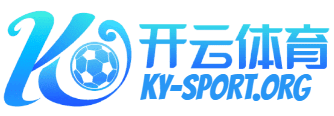 开云·体育(kaiyun)官方网站_KAIYUN SPORT